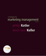 Valuepack:Framework for Marketing Management/The Marketing Plan Handbook - Kotler, Philip T., and Keller, Kevin Lane, and Wood, Marian Burk