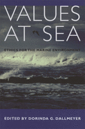 Values at Sea: Ethics for the Marine Environment
