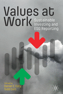 Values at Work: Sustainable Investing and Esg Reporting