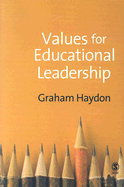 Values for Educational Leadership - Haydon, Graham