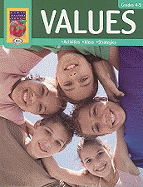 Values, Grades 4-5: Activities, Ideas, Strategies