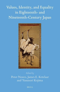 Values, Identity, and Equality in Eighteenth- And Nineteenth-Century Japan