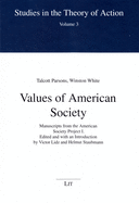 Values of American Society: Manuscripts from the American Society Project I Volume 3