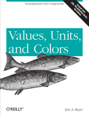 Values, Units, and Colors - Meyer, Eric A