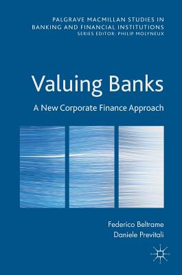 Valuing Banks: A New Corporate Finance Approach - Beltrame, Federico, and Previtali, Daniele