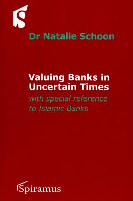 Valuing Banks in Uncertain Times - Schoon, Natalie