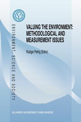 Valuing the Environment: Methodological and Measurement Issues - Pethig, Rdiger (Editor)