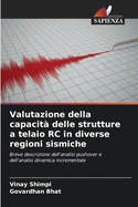 Valutazione della capacit delle strutture a telaio RC in diverse regioni sismiche