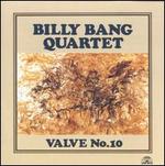 Valve, No. 10 - Billy Bang Quartet