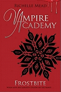 Vampire Academy: Frostbite (book 2)