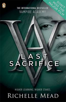 Vampire Academy: Last Sacrifice (book 6) - Mead, Richelle