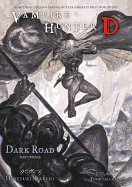 Vampire Hunter D Volume 15: Dark Road Part 3