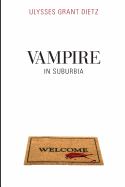 Vampire in Suburbia: A Sequel to Desmond