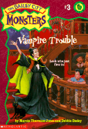 Vampire Trouble: Look Who Just Flew In! - Jones, Marcia Thornton Dadey