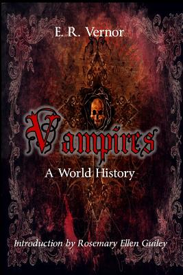 Vampires a World History - Vernor, E R