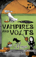 Vampires and Volts: Book 4