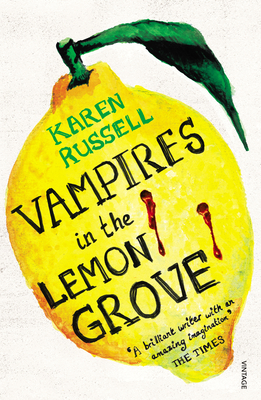 Vampires in the Lemon Grove - Russell, Karen