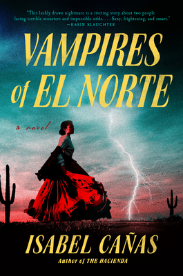 Vampires of El Norte - Caas, Isabel