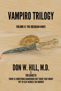 Vampiro Trilogy: Volume II: The Obsidian Knife