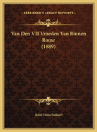 Van Den VII Vroeden Van Binnen Rome (1889)