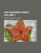 Van Deursen Family; Volume 1