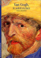 Van Gogh: "Le Soleil En Face"