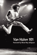 Van Halen 101: Foreword by Brian May