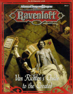 Van Richten's Guide to the Created Rr8: Ravenloft Accessory - Woodruff, Teeuwynn, and TSR Inc