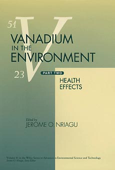 Vanadium in the Environment, Part 2: Health Effects - Nriagu, Jerome O (Editor)