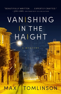 Vanishing in the Haight - Tomlinson, Max