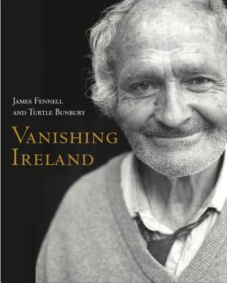 Vanishing Ireland - Fennell, James, and Bunbury, Turtle