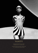 Vanity: Fashion/photography from the F. C. Gundlach Collection