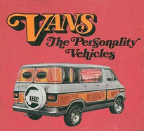 Vans: The Personality Vehicles - Dexler, Paul