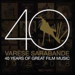 Varse Sarabande: 40 Years of Great Film Music 1978-2018