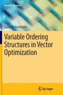 Variable Ordering Structures in Vector Optimization