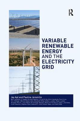 Variable Renewable Energy and the Electricity Grid - Apt, Jay, and Jaramillo, Paulina