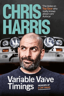 Variable Valve Timings: Memoirs of a car tragic