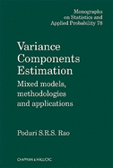 Variance Components: Mixed Models, Methodologies and Applications