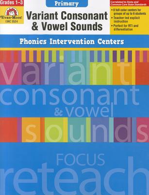 Variant Consonant & Vowel Sounds: Primary - Liscinsky, Camille