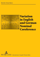 Variation in English and German Nominal Coreference: A Study of Political Essays