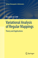 Variational Analysis of Regular Mappings: Theory and Applications