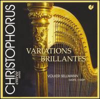Variations Brillantes - Volker Sellmann (harp)