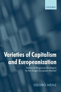 Varieties of Capitalism and Europeanization: National Response Strategies to the Single European Market