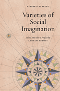 Varieties of Social Imagination