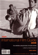Variety International Film Guide 2005: The Ultimate Annual Review of World Cinema (2005)