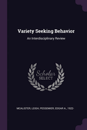 Variety Seeking Behavior: An Interdisciplinary Review