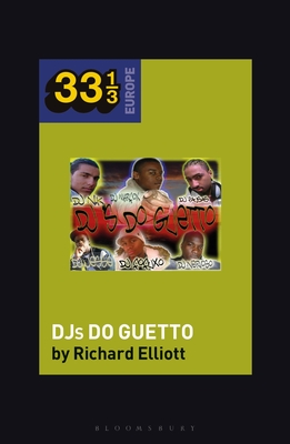 Various Artists' Djs Do Guetto - Elliott, Richard, and Holt, Fabian (Editor)