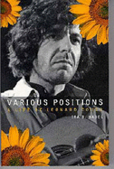 Various Positions: Biography of Leonard Cohen