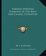 Various Spiritual Elements In The Bible And Classic Literature