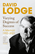 Varying Degrees of Success: A Memoir 1992-2020